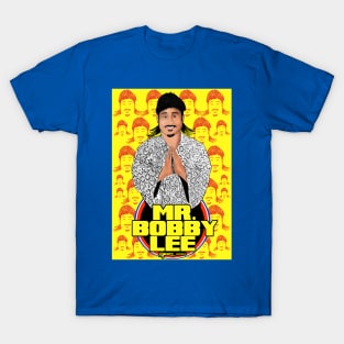 MrBobbyLee T-Shirt
